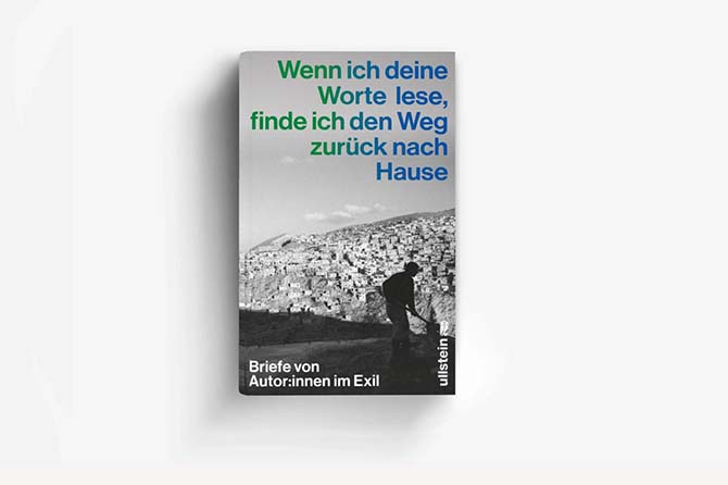 Unsere Anthologie erscheint bei Ullstein: »Wenn ich deine Worte lese, finde ich den Weg zurück nach Hause«